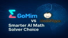 GoMim vs MathPapa: Smarter AI Math Solver Choice