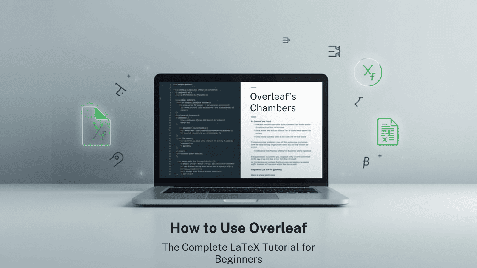 How to Use Overleaf: The Complete LaTeX Tutorial for Beginners