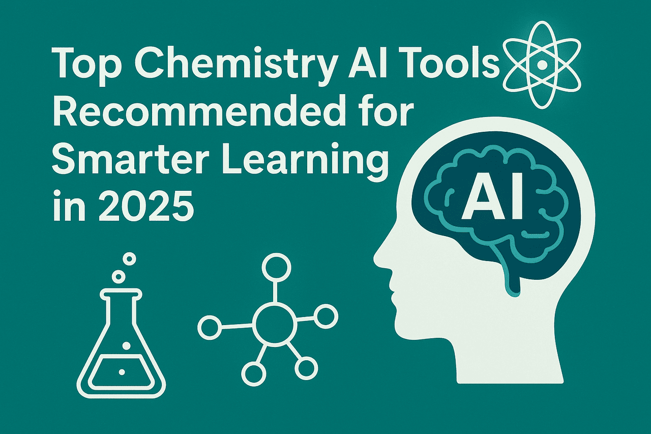 Top Chemistry AI Tools Recommended for Smarter Learning