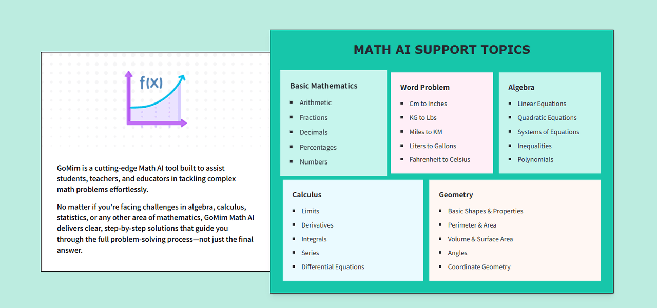 Math AI GoMim supports a wide range of mathematical disciplines from basic mathematics to geometry.