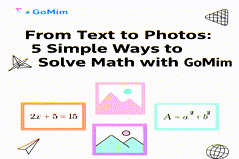 GoMim AI math solver guide showing tools that unlock powerful features for step-by-step learning and smarter math problem solving