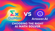 GoMim vs Answer AI: Choosing the Right AI Math Solver